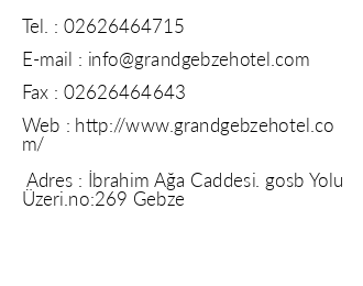 Grand Gebze Hotel iletiim bilgileri
